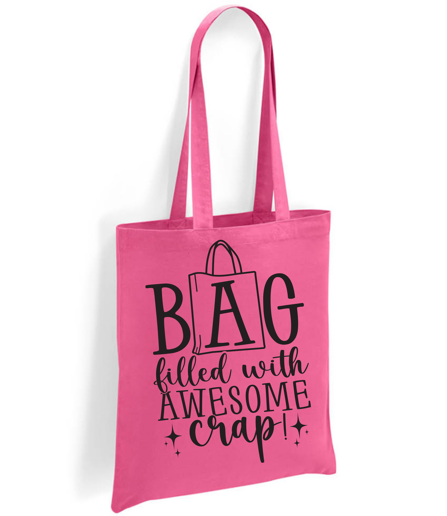 Tote Bag Quote - 'Bag filled with......'