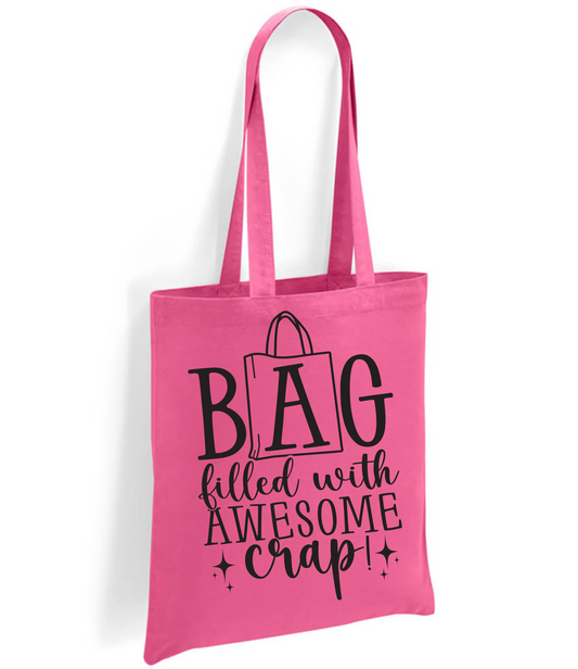 Tote Bag Quote - 'Bag filled with......'